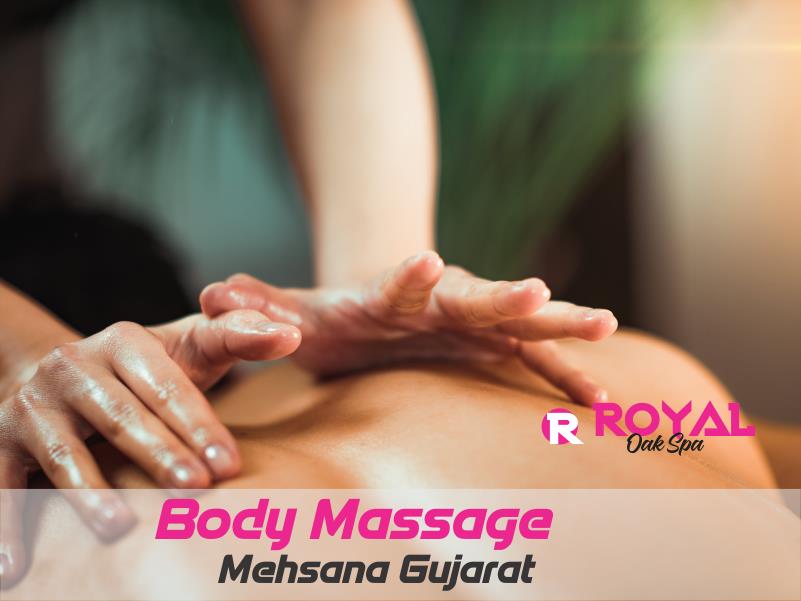 Body Massage in Mehsana Gujarat